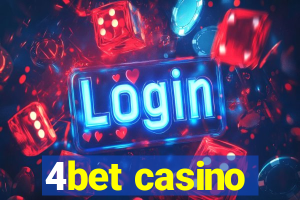 4bet casino